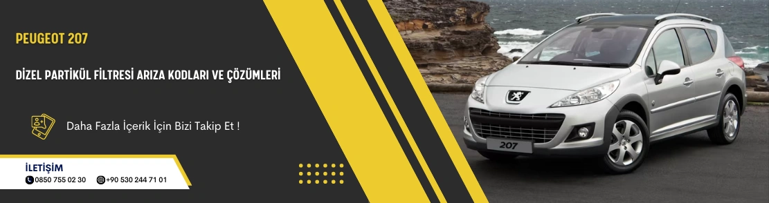 Peugeot 207 Dizel Partikül Filtresi Arıza Kodları ve Çözümleri